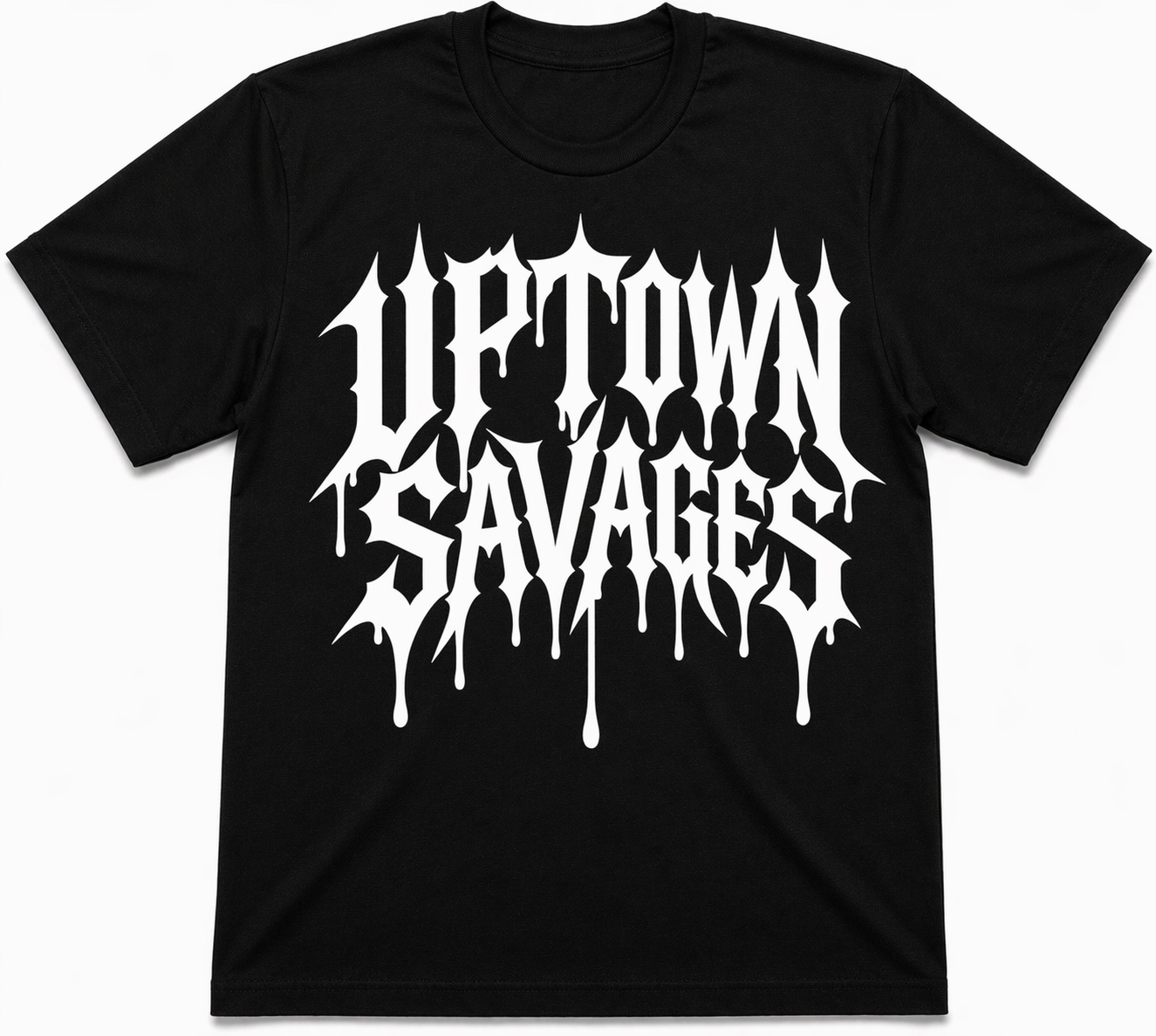 UPTOWN SAVAGES white drip